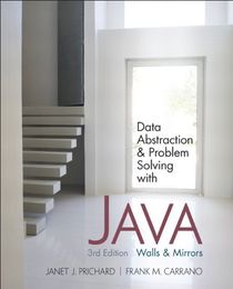Data Abstraction & Problem Solving with Java, 3 Edition
